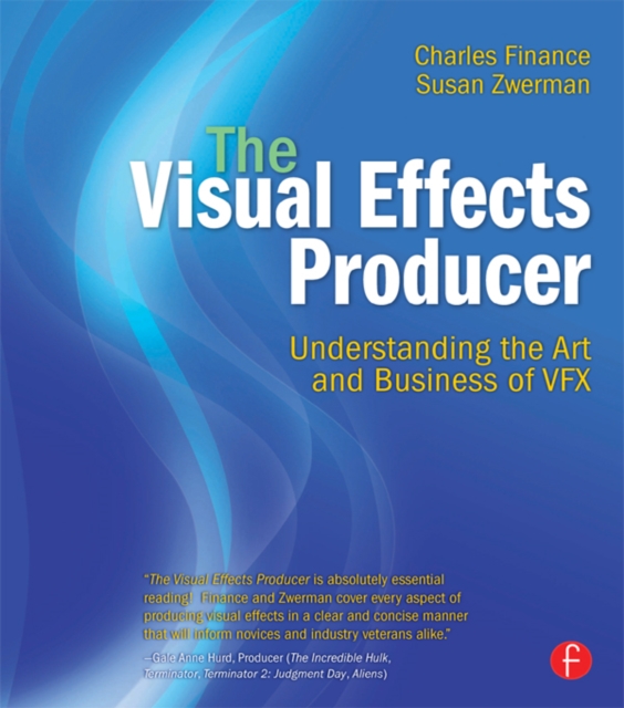 The Visual Effects Producer : Understanding the Art and Business of VFX, EPUB eBook