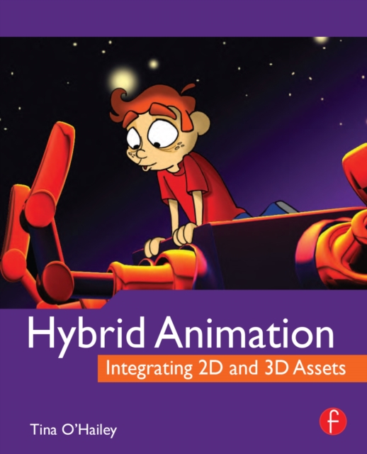 Hybrid Animation : Integrating 2d and 3d Assets, EPUB eBook