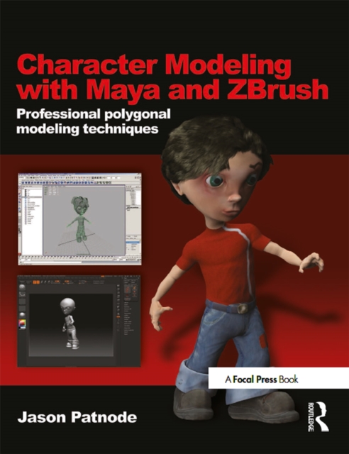 Character Modeling with Maya and ZBrush : Professional polygonal modeling techniques, PDF eBook