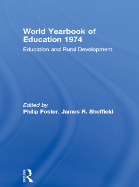 World Yearbook of Education 1974 : Education and Rural Development, EPUB eBook