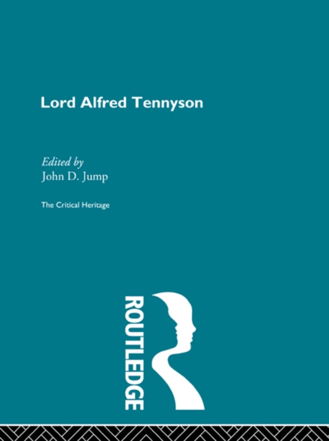 Lord Alfred Tennyson : The Critical Heritage, PDF eBook