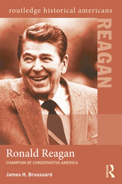 Ronald Reagan : Champion of Conservative America, PDF eBook