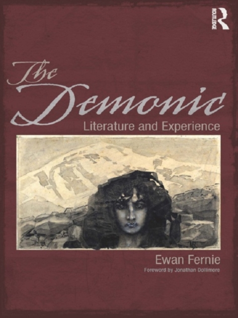 The Demonic : Literature and Experience, EPUB eBook