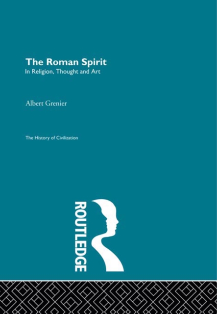 The Roman Spirit - In Religion, Thought and Art, PDF eBook