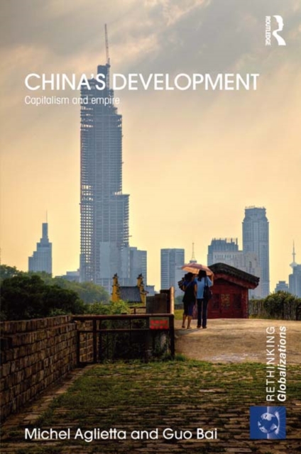 China's Development : Capitalism and Empire, EPUB eBook