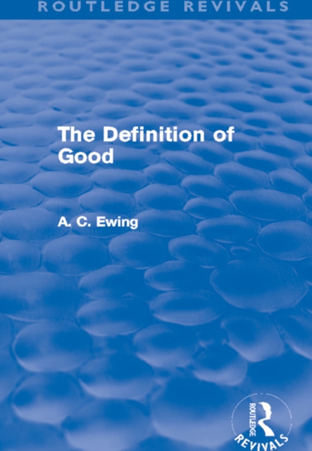 The Definition of Good (Routledge Revivals), EPUB eBook