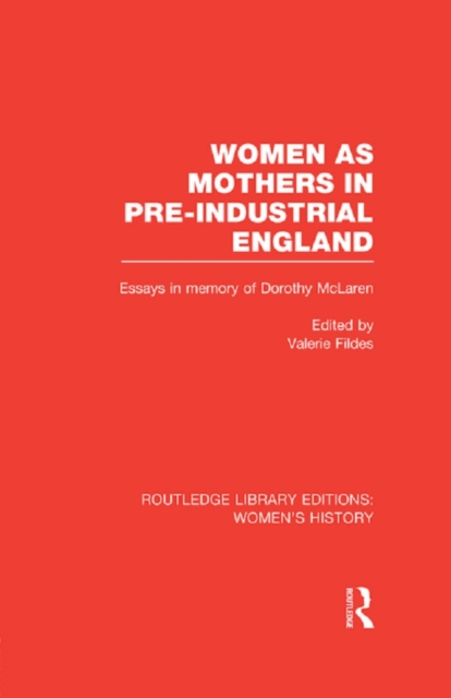 Women as Mothers in Pre-Industrial England, EPUB eBook