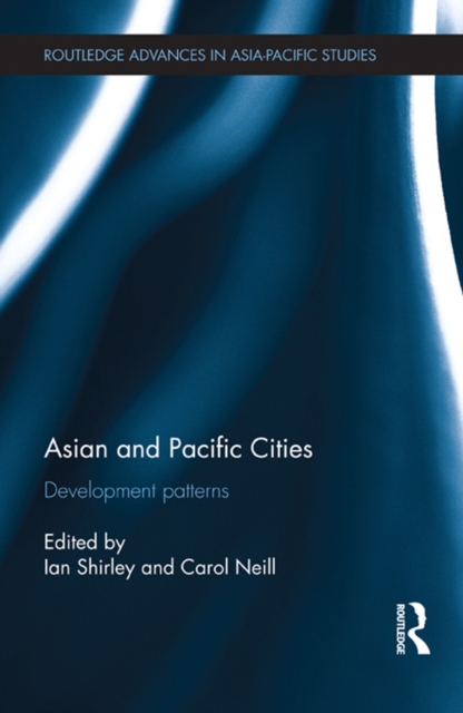 Asian and Pacific Cities : Development Patterns, PDF eBook