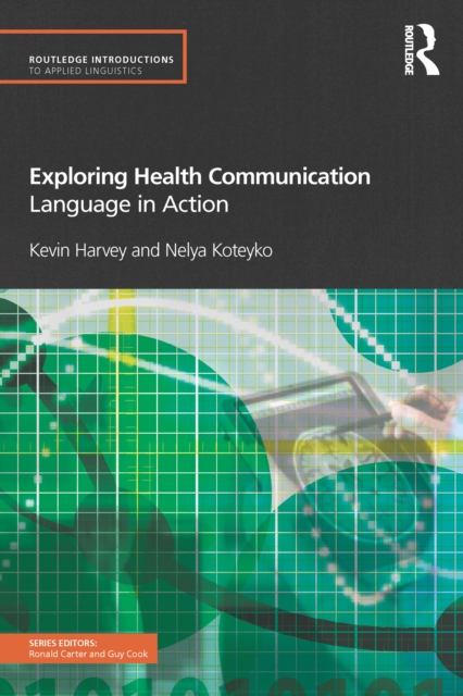 Exploring Health Communication : Language in Action, EPUB eBook