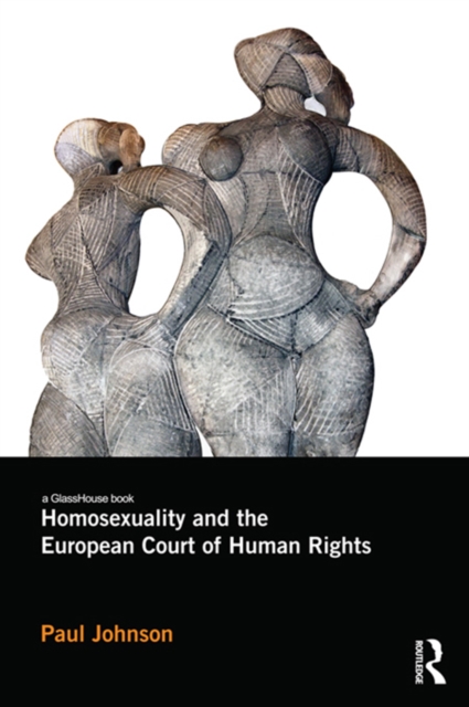 Homosexuality and the European Court of Human Rights, EPUB eBook