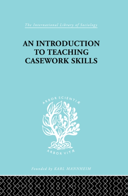 A Introduction to Teaching Casework Skills, PDF eBook
