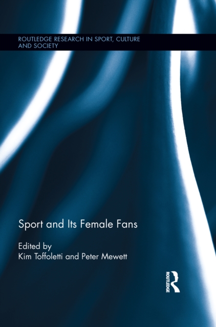 Sport and Its Female Fans, EPUB eBook