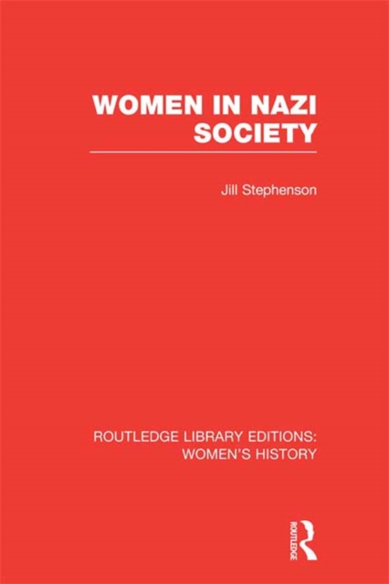 Women in Nazi Society, PDF eBook