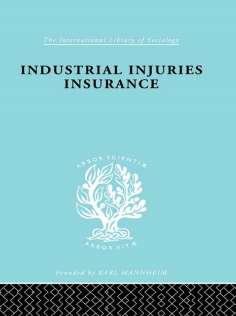 Indust Injuries Insur  Ils 152, PDF eBook