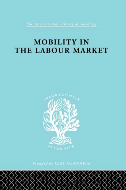 Mobility in the Labour Market : Employment Changes in Battersea and Dagenham, EPUB eBook
