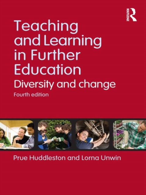 Teaching and Learning in Further Education : Diversity and change, PDF eBook