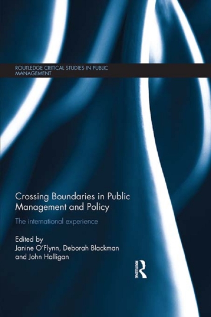 Crossing Boundaries in Public Management and Policy : The International Experience, EPUB eBook