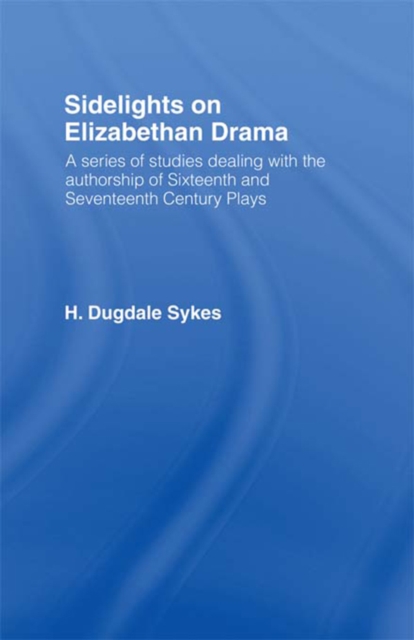 Sidelights on Elizabethan Drama, PDF eBook
