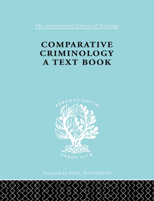 Comparative Criminology : A Textbook, PDF eBook