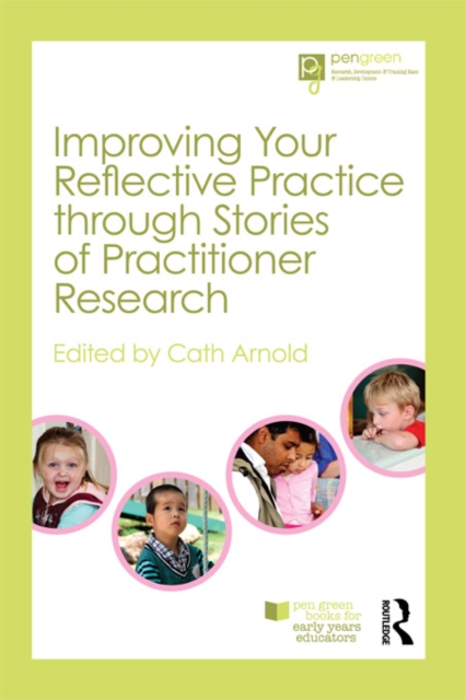 Improving Your Reflective Practice through Stories of Practitioner Research, EPUB eBook