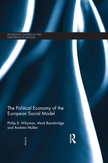 The Political Economy of the European Social Model, PDF eBook