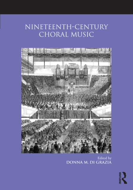Nineteenth-Century Choral Music, PDF eBook