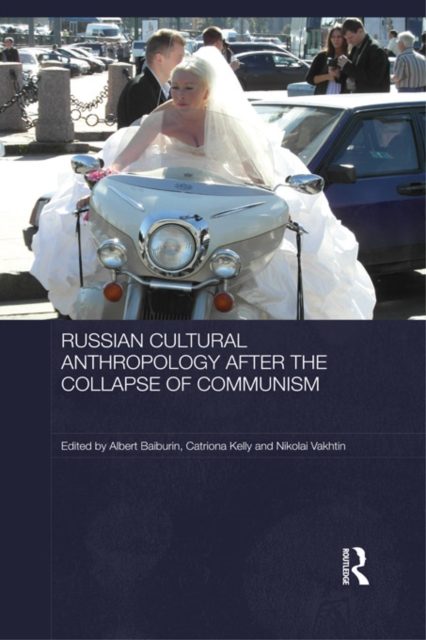 Russian Cultural Anthropology after the Collapse of Communism, PDF eBook