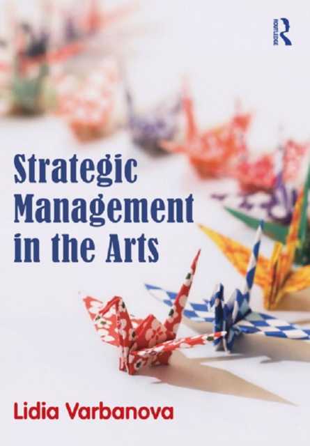 Strategic Management in the Arts, EPUB eBook