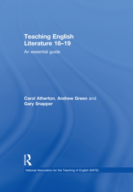 Teaching English Literature 16-19 : An essential guide, PDF eBook