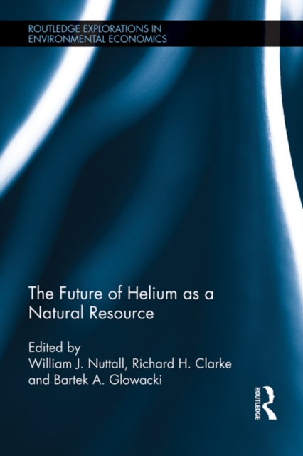 The Future of Helium as a Natural Resource, PDF eBook