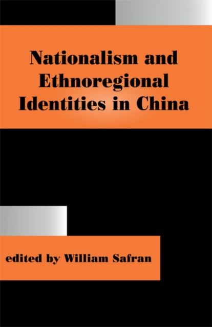 Nationalism and Ethnoregional Identities in China, PDF eBook