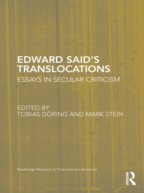 Edward Said's Translocations : Essays in Secular Criticism, PDF eBook