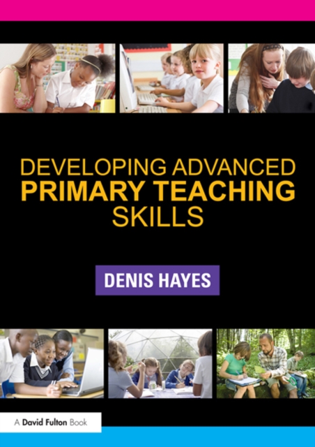 Developing Advanced Primary Teaching Skills, EPUB eBook