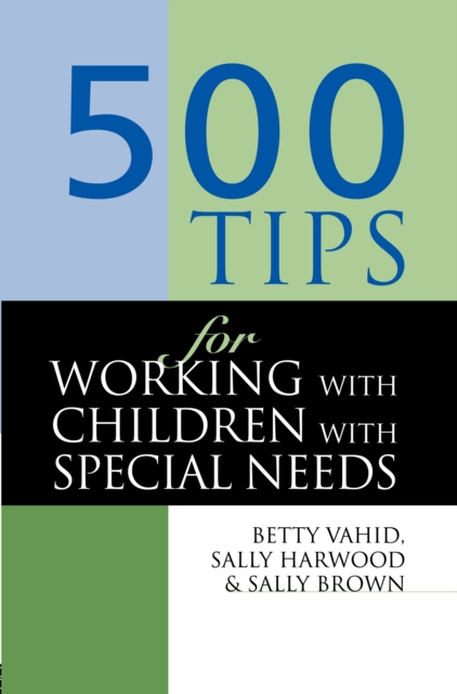 500 Tips for Working with Children with Special Needs, PDF eBook