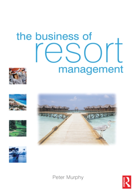 The Business of Resort Management, EPUB eBook