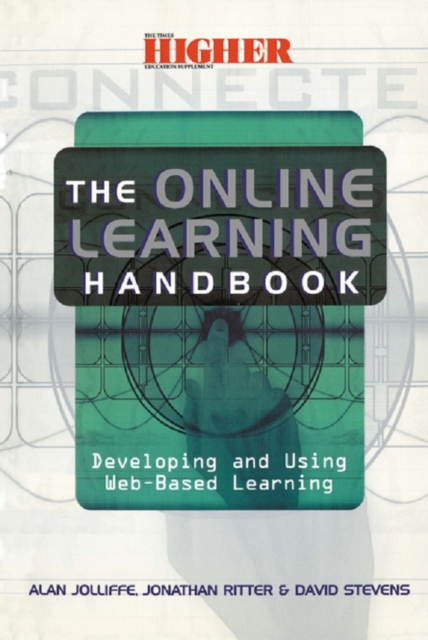 The Online Learning Handbook : Developing and Using Web-based Learning, PDF eBook
