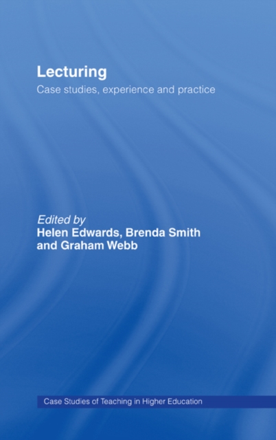 Lecturing : Case Studies, Experience and Practice, PDF eBook
