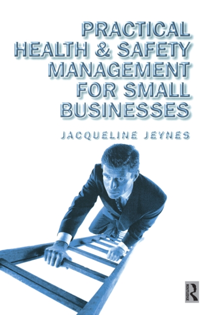 Practical Health and Safety Management for Small Businesses, PDF eBook