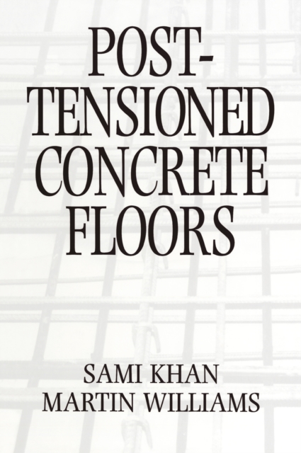 Post-Tensioned Concrete Floors, EPUB eBook