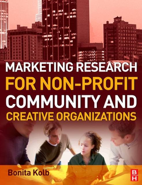 Marketing Research for Non-profit, Community and Creative Organizations, PDF eBook