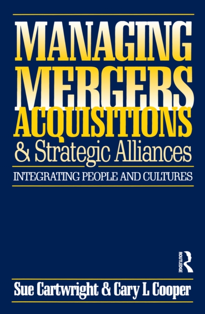 Managing Mergers Acquisitions and Strategic Alliances, EPUB eBook