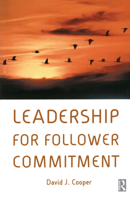 Leadership for Follower Commitment, PDF eBook