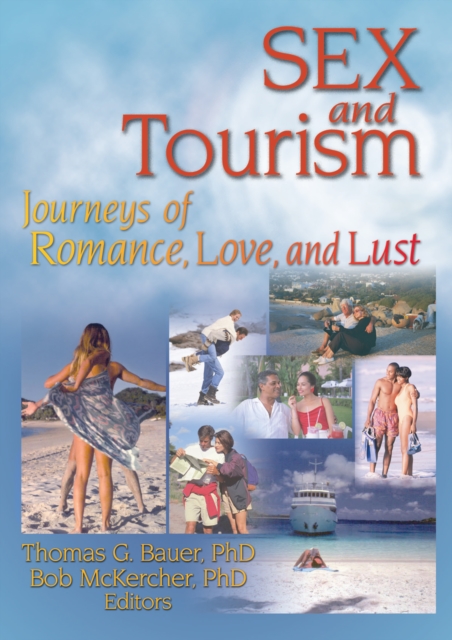 Sex and Tourism : Journeys of Romance, Love, and Lust, EPUB eBook