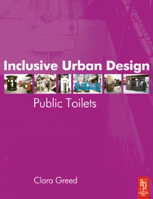 Inclusive Urban Design: Public Toilets, EPUB eBook
