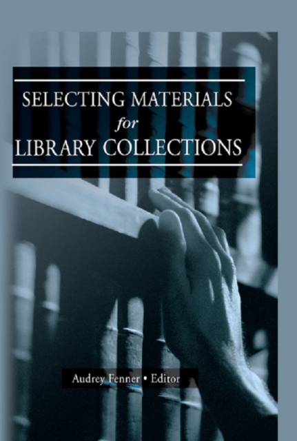 Selecting Materials for Library Collections, PDF eBook