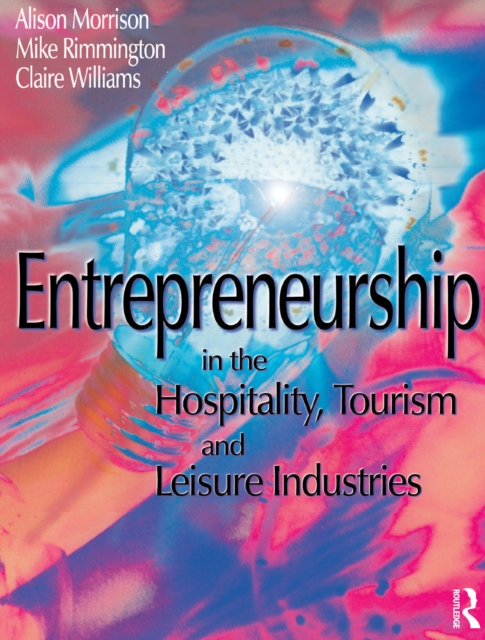 Entrepreneurship in the Hospitality, Tourism and Leisure Industries, EPUB eBook