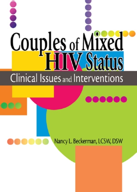 Couples of Mixed HIV Status : Clinical Issues and Interventions, PDF eBook