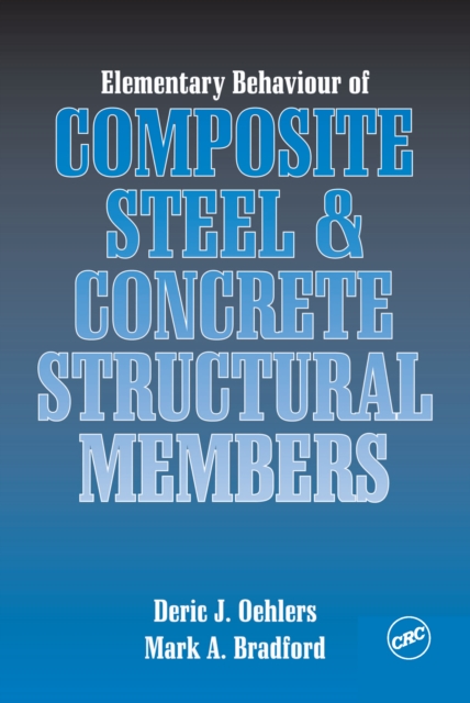 Elementary Behaviour of Composite Steel and Concrete Structural Members, EPUB eBook