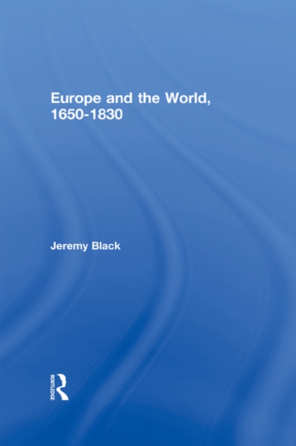 Europe and the World, 1650-1830, EPUB eBook