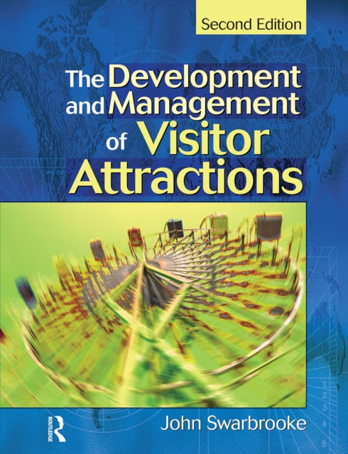 Development and Management of Visitor Attractions, PDF eBook